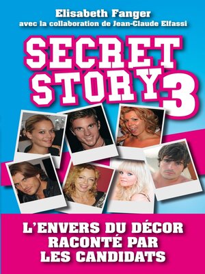 cover image of Secret Story 3--L'envers du décor